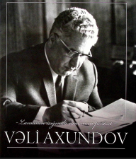 Zamanın işığında canlanan portret - Vəli Axundov