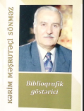 Kərim Məşrutəçi Sönməz. Biblioqrafik göstərici