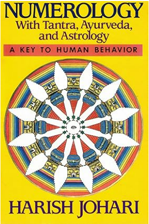 Numerology with Tantra, Ayurveda, and Astrology