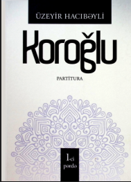 Koroğlu. 5 pərdədə. 1-ci pərdə. Partitura