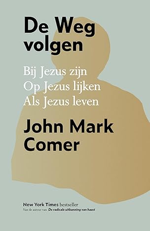 De weg volgen: Bij Jezus zijn, van Jezus leren, op Jezus lijken