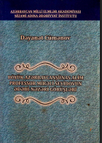 Böyük Azərbaycanşünas alim, professor Mirəli Seyidovun ədəbi nəzəri görüşləri
