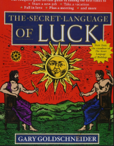 The Secret Language of Luck