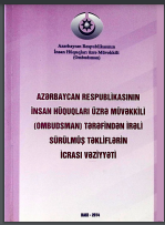 Azərbaycan Respublikasının İnsan Hüquqları üzrə Müvəkkili (Ombudsman) tərəfindən irəli sürülmüş təkliflərin icrası vəziyyəti