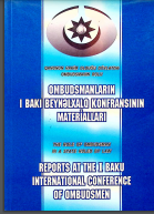 "Ombudsmanların I Bakı Beynəlxalq Konfransının" materialları