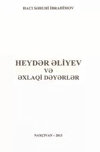 Heydər Əliyev va əxlaqi dəyərlər