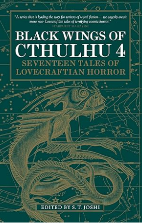Black Wings of Cthulhu (Volume Four): Tales of Lovecraftian Horror
