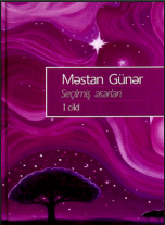 Seçilmiş əsərləri. İki cilddə. 1-ci cild