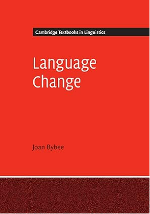 Language Change (Cambridge Textbooks in Linguistics)