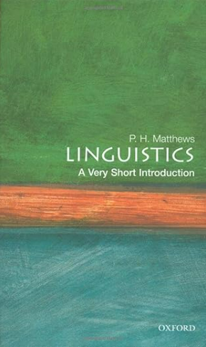 Linguistics: A Very Short Introduction