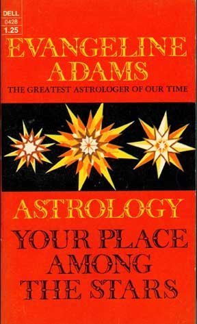 Astrology; Your Place Among the Stars