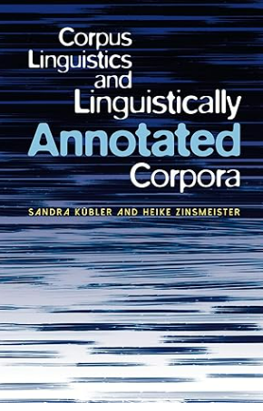 Corpus Linguistics and Linguistically Annotated Corpora