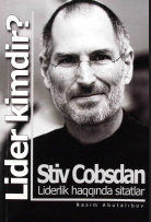 Lider kimdir? Stiv Cobsdan Liderlik haqqında sitatlar