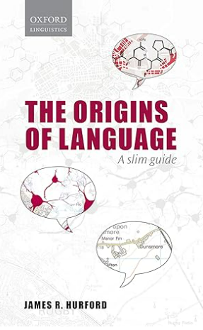 Origins of Language: A Slim Guide