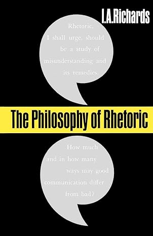 The Philosophy of Rhetoric