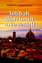 İntibah dövrünün incəsənəti