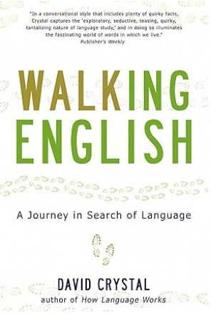 Walking English: A Journey in Search of Language