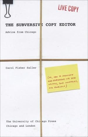The Subversive Copy Editor: Advice from Chicago