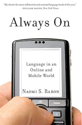 Always On: Language in an Online and Mobile World