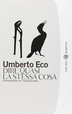 Dire quasi la stessa cosa. Esperienze di traduzione