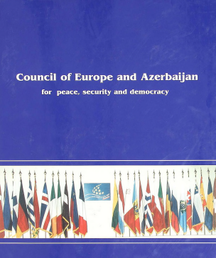 Council of Europe and Azerbaijan for peace, security and democracy