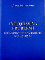 İnteqrasiya problemi fərd-cəmiyyət münasibətləri kontekstində