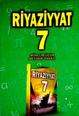 Riyaziyyat 7 (metodik vəsait)