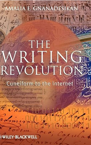The Writing Revolution: Cuneiform to the Internet