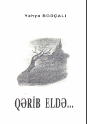Qərib eldə...