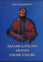 Nizami Gəncəvi dilinin leksik üslubu (İskəndərnamə əsəri üzrə)