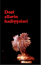 Dost ellərin hədiyyələri