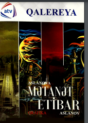 Mətanət Qrafika | Etibar Aslanov