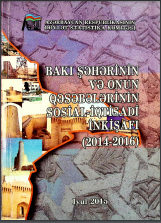 Bakı şəhərinin və onun qəsəbələrinin sosial-iqtisadi inkişafı (2014-2016)