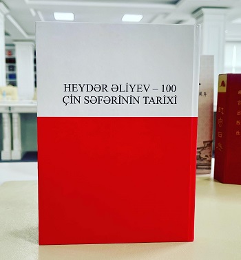 "Professor Rafiq Abbasovun \"Heydər Əliyev - 100. Çin səfərinin tarixi\" kitabı MEK-də"