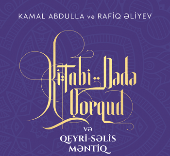 "“Kitabi-Dədə Qorqud” və qeyri-səlis məntiq” kitabı MEK-də"