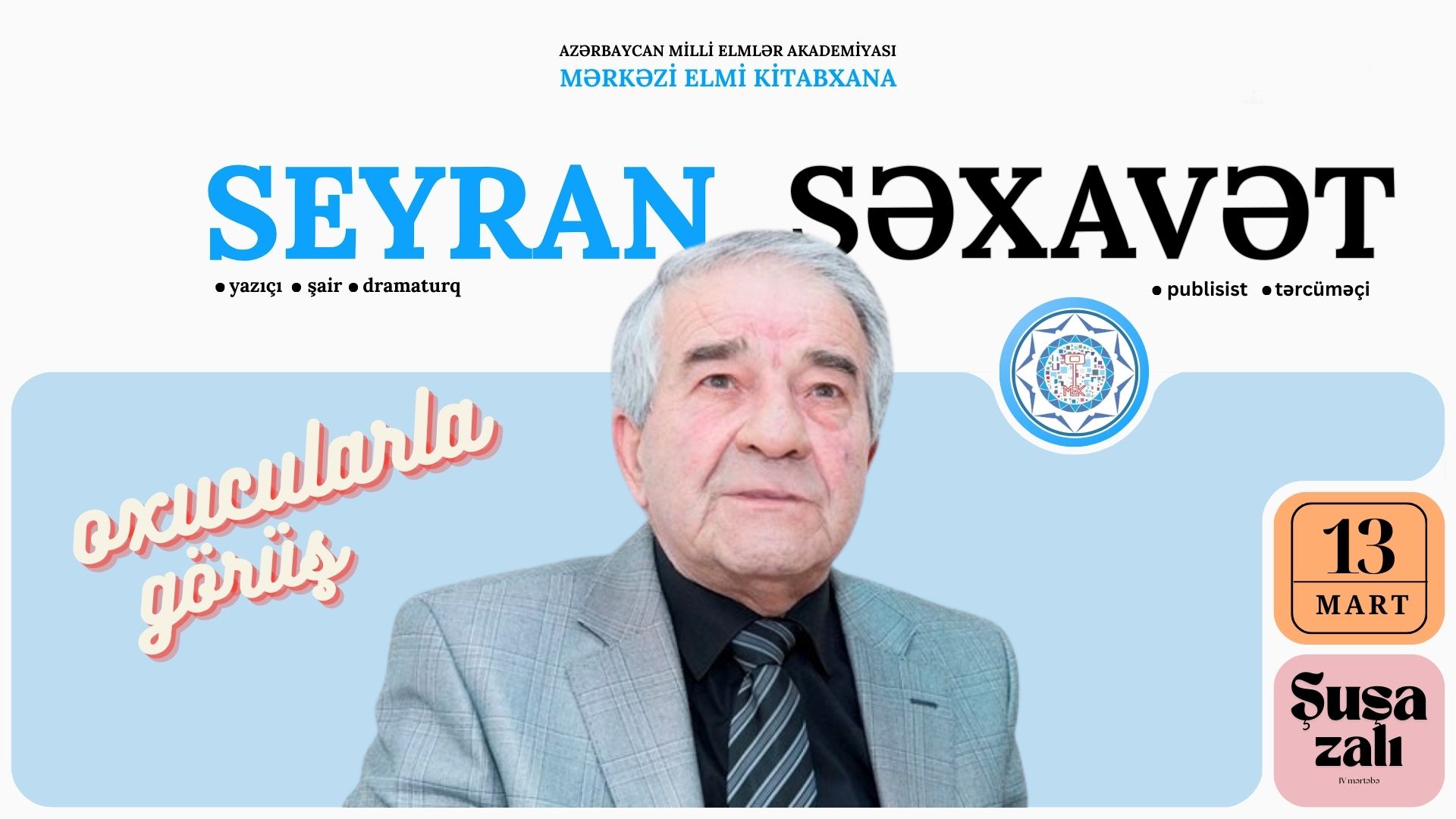 Mərkəzi Elmi Kitabxanada Seyran Səxavətlə görüş keçiriləcək